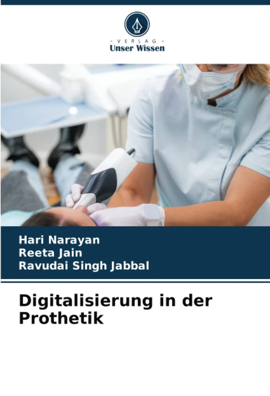 Digitalisierung in der Prothetik