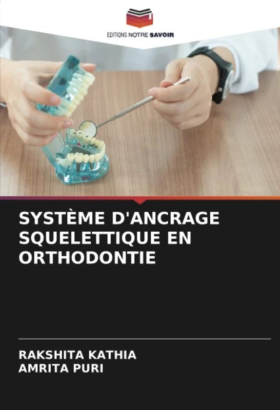SYSTÈME D'ANCRAGE SQUELETTIQUE EN ORTHODONTIE - Image 1