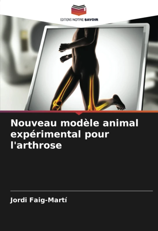 Nouveau modèle animal expérimental pour l'arthrose - Image 1