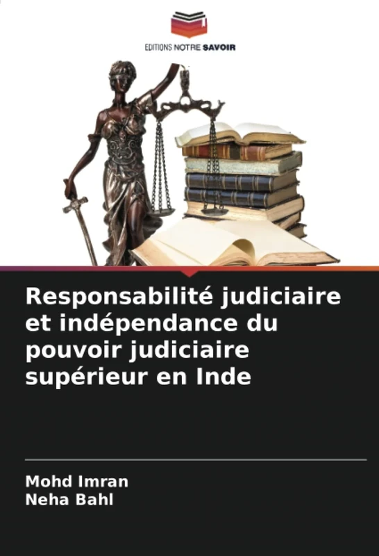 Responsabilité judiciaire et indépendance du pouvoir judiciaire supérieur en Inde