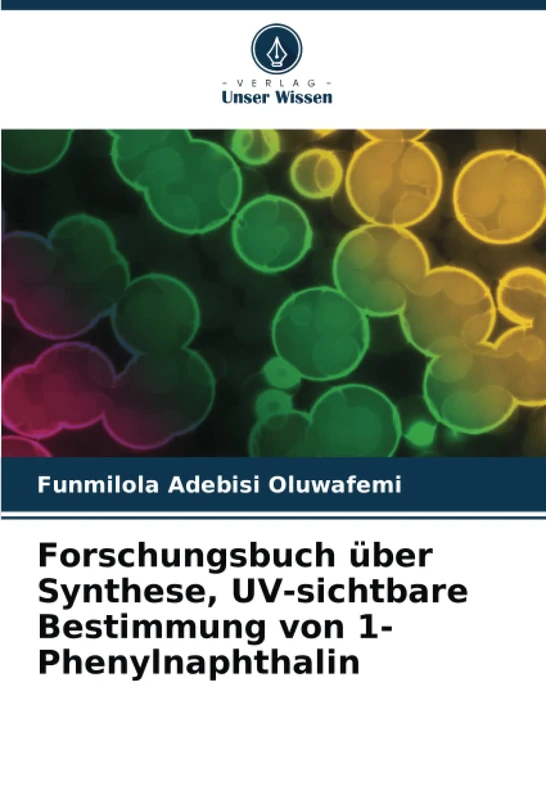 Forschungsbuch über Synthese, UV-sichtbare Bestimmung von 1-Phenylnaphthalin