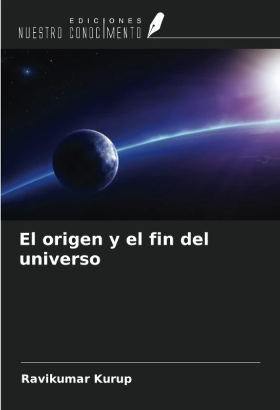 El origen y el fin del universo
