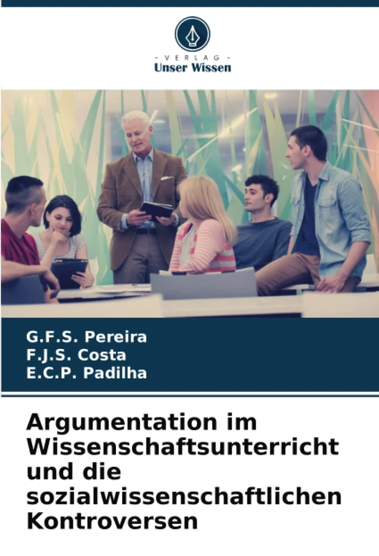 Argumentation im Wissenschaftsunterricht und die sozialwissenschaftlichen Kontroversen
