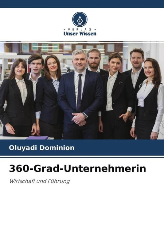360-Grad-Unternehmerin: Wirtschaft und Führung