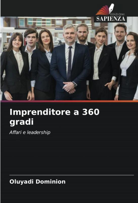 Imprenditore a 360 gradi: Affari e leadership