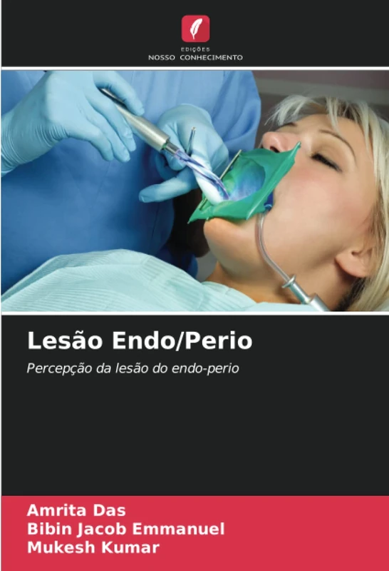Lesão Endo/Perio: Percepção da lesão do endo-perio