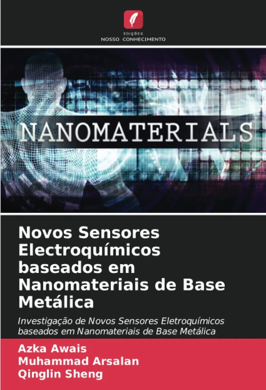 Novos Sensores Electroquímicos baseados em Nanomateriais de Base Metálica: Investigação de Novos Sensores Eletroquímicos baseados em Nanomateriais de Base Metálica