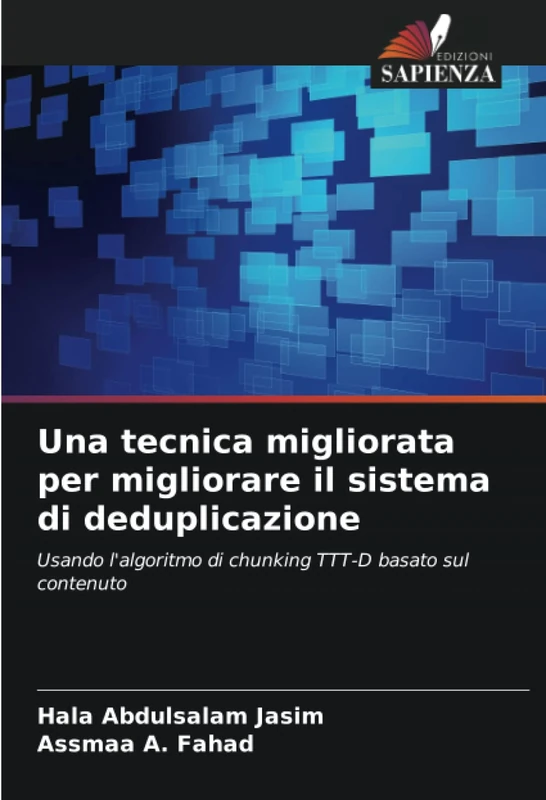 Una tecnica migliorata per migliorare il sistema di deduplicazione: Usando l'algoritmo di chunking TTT-D basato sul contenuto - Image 1