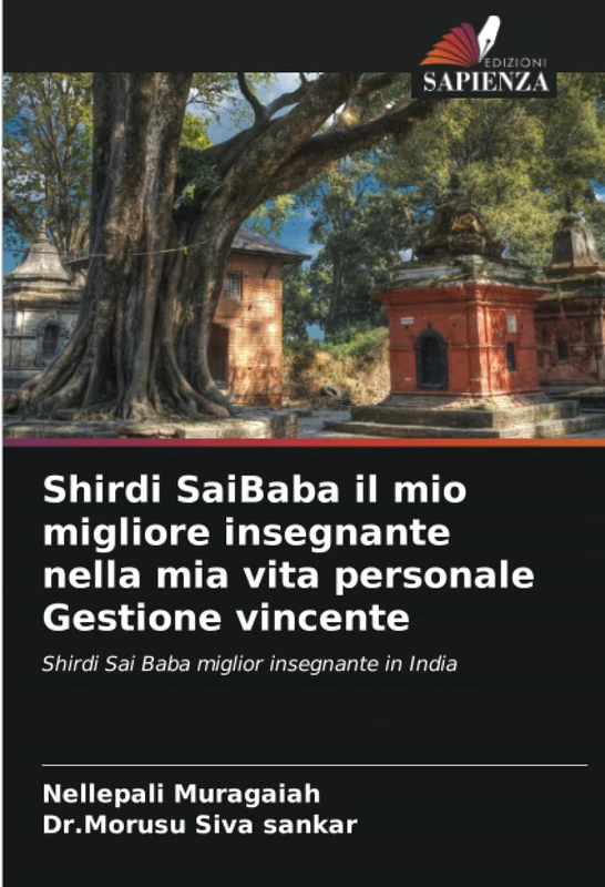 Shirdi SaiBaba il mio migliore insegnante nella mia vita personale Gestione vincente: Shirdi Sai Baba miglior insegnante in India - Image 1