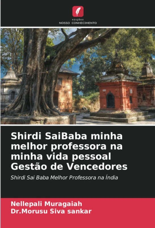 Shirdi SaiBaba minha melhor professora na minha vida pessoal Gestão de Vencedores: Shirdi Sai Baba Melhor Professora na Índia - Image 1