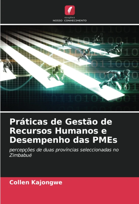 Práticas de Gestão de Recursos Humanos e Desempenho das PMEs: percepções de duas províncias seleccionadas no Zimbabué