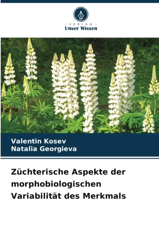 Züchterische Aspekte der morphobiologischen Variabilität des Merkmals
