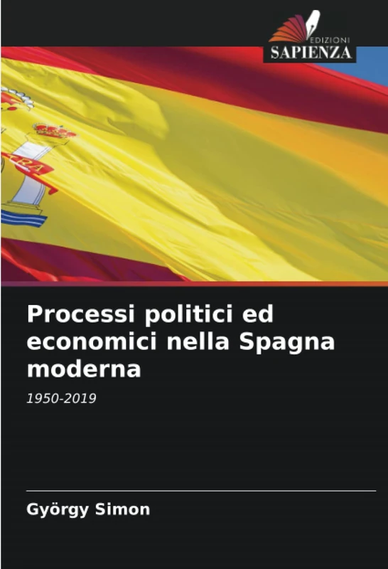 Processi politici ed economici nella Spagna moderna: 1950-2019