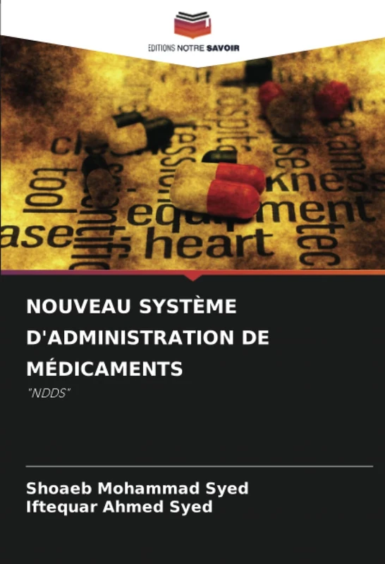 NOUVEAU SYSTÈME D'ADMINISTRATION DE MÉDICAMENTS: "NDDS"