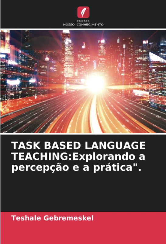TASK BASED LANGUAGE TEACHING:Explorando a percepção e a prática". - Image 1