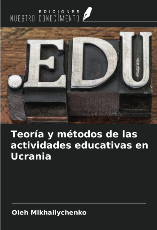 Teoría y métodos de las actividades educativas en Ucrania