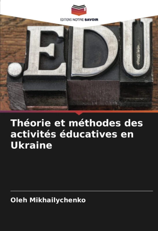 Théorie et méthodes des activités éducatives en Ukraine