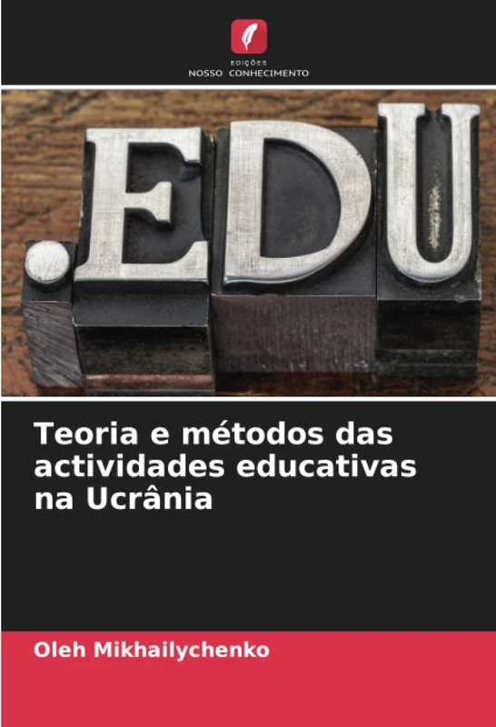 Teoria e métodos das actividades educativas na Ucrânia