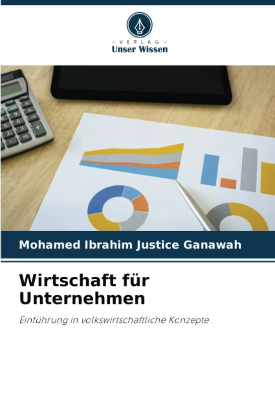 Wirtschaft für Unternehmen: Einführung in volkswirtschaftliche Konzepte - Image 1