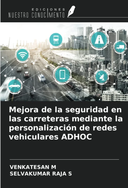 Mejora de la seguridad en las carreteras mediante la personalización de redes vehiculares ADHOC