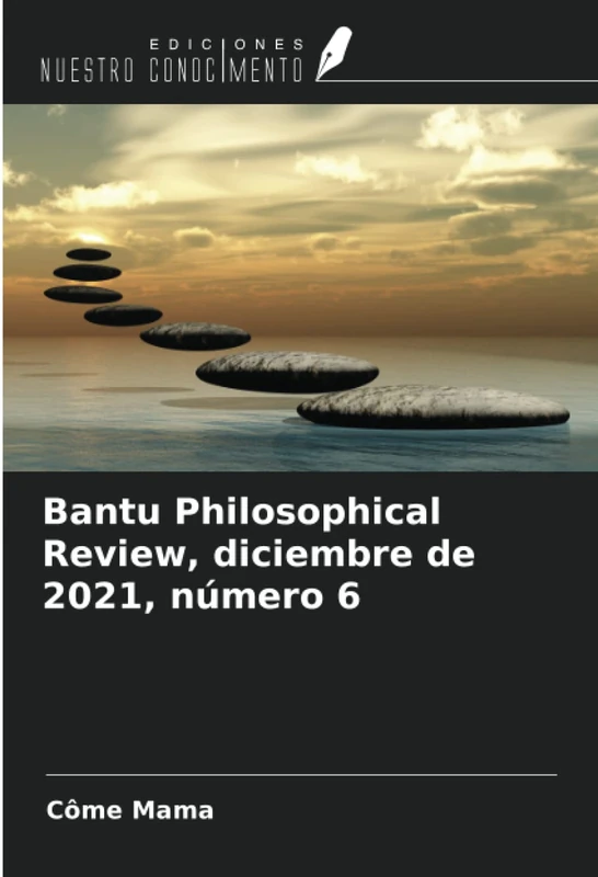 Bantu Philosophical Review, diciembre de 2021, número 6