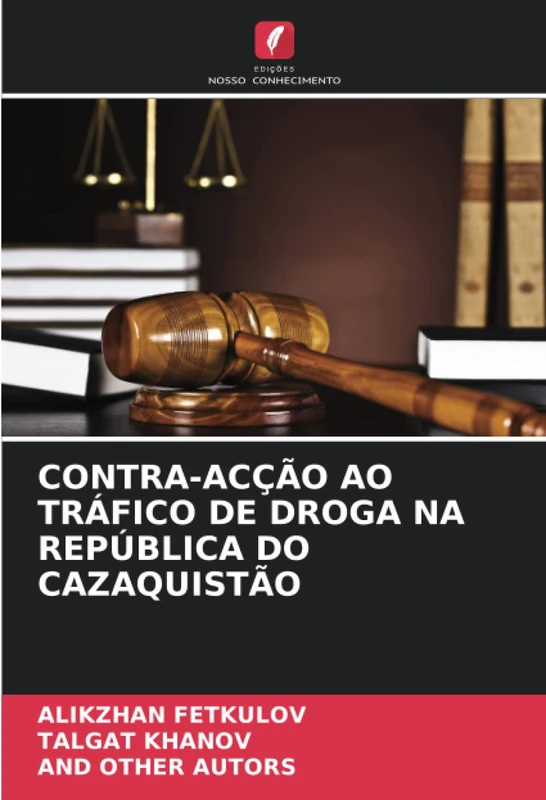 CONTRA-ACÇÃO AO TRÁFICO DE DROGA NA REPÚBLICA DO CAZAQUISTÃO