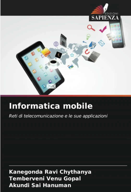 Informatica mobile: Reti di telecomunicazione e le sue applicazioni