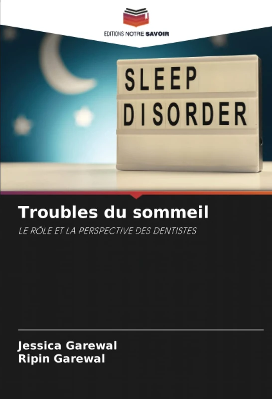 Troubles du sommeil: LE RÔLE ET LA PERSPECTIVE DES DENTISTES