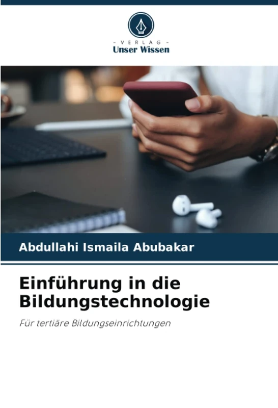 Einführung in die Bildungstechnologie: Für tertiäre Bildungseinrichtungen