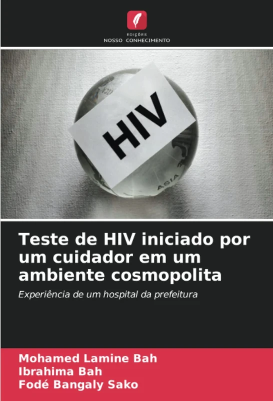 Teste de HIV iniciado por um cuidador em um ambiente cosmopolita: Experiência de um hospital da prefeitura - Image 1