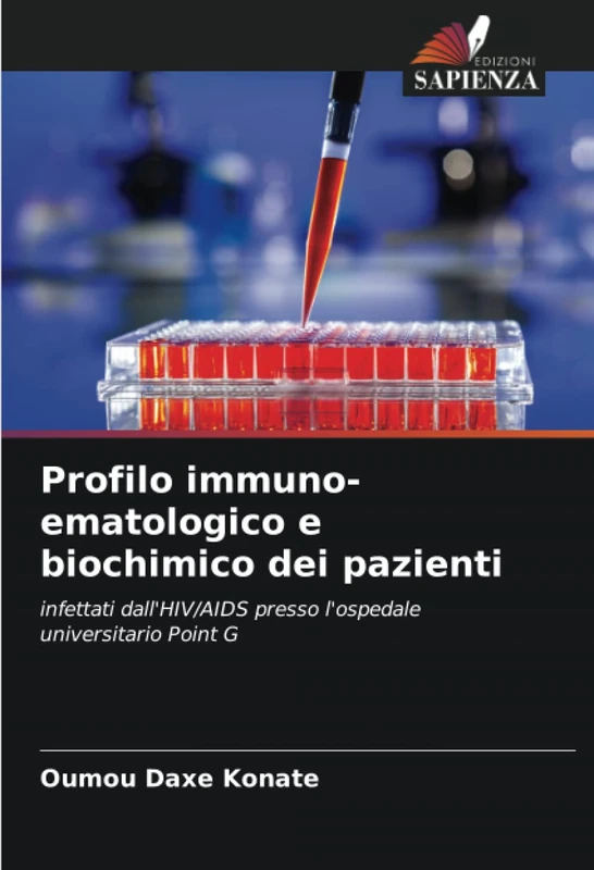 Profilo immuno-ematologico e biochimico dei pazienti: infettati dall'HIV/AIDS presso l'ospedale universitario Point G