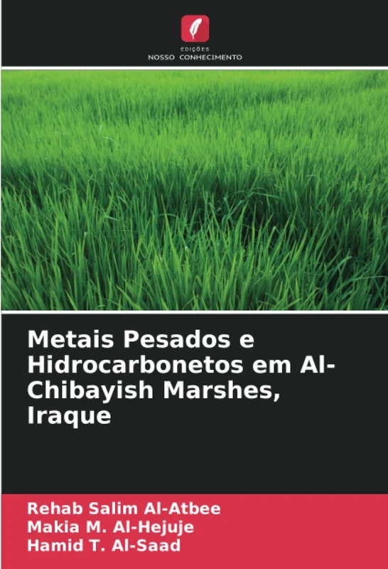 Metais Pesados e Hidrocarbonetos em Al-Chibayish Marshes, Iraque