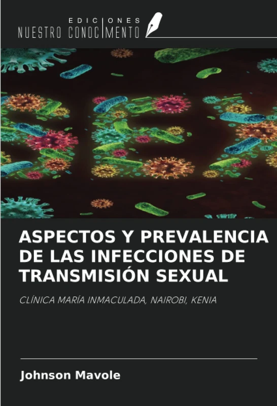 ASPECTOS Y PREVALENCIA DE LAS INFECCIONES DE TRANSMISIÓN SEXUAL: CLÍNICA MARÍA INMACULADA, NAIROBI, KENIA - Image 1