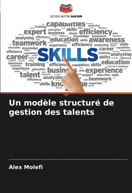 Un modèle structuré de gestion des talents