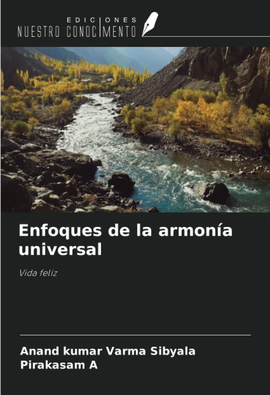 Enfoques de la armonía universal: Vida feliz