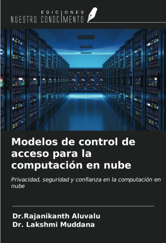 Modelos de control de acceso para la computación en nube: Privacidad, seguridad y confianza en la computación en nube