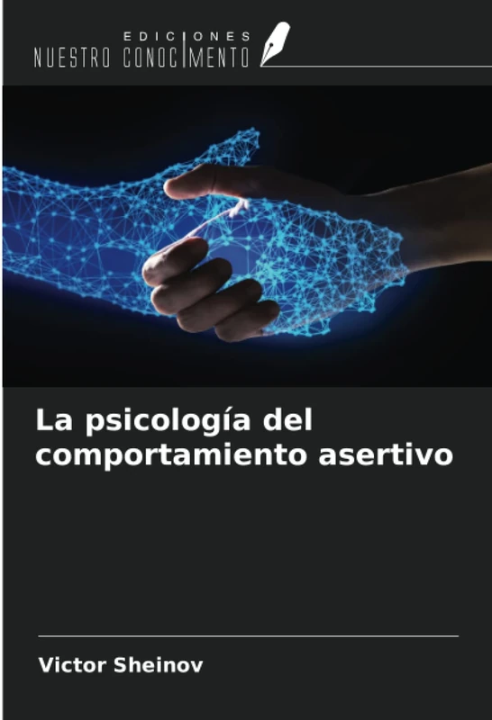 La psicología del comportamiento asertivo