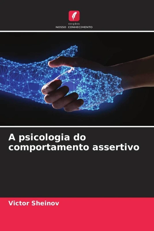 A psicologia do comportamento assertivo