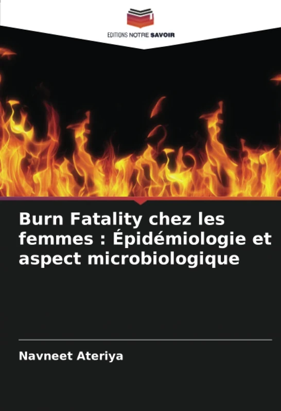 Burn Fatality chez les femmes : Épidémiologie et aspect microbiologique - Image 1