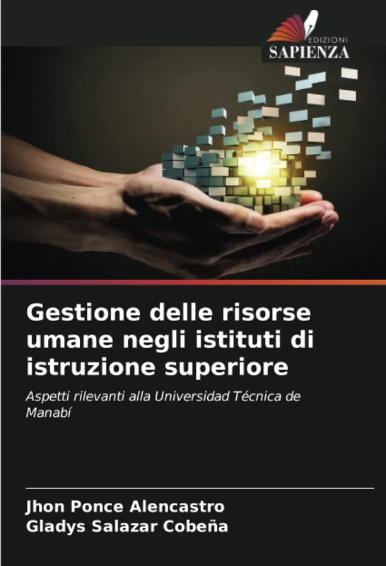 Gestione delle risorse umane negli istituti di istruzione superiore: Aspetti rilevanti alla Universidad Técnica de Manabí