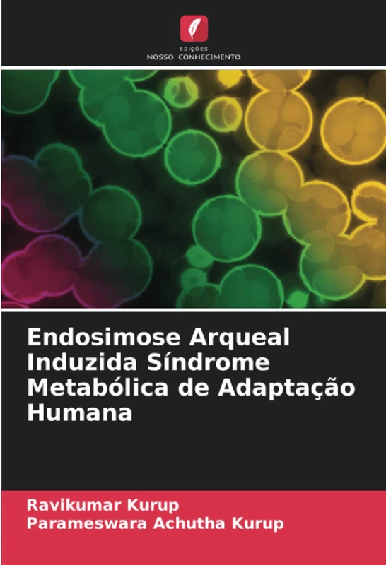 Endosimose Arqueal Induzida Síndrome Metabólica de Adaptação Humana