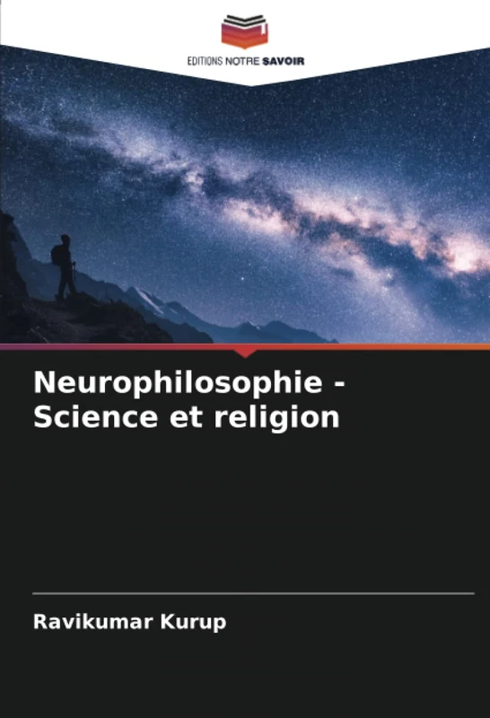 Neurophilosophie - Science et religion
