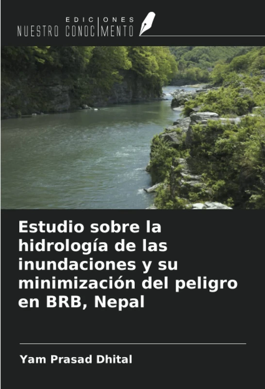 Estudio sobre la hidrología de las inundaciones y su minimización del peligro en BRB, Nepal