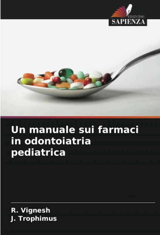 Un manuale sui farmaci in odontoiatria pediatrica