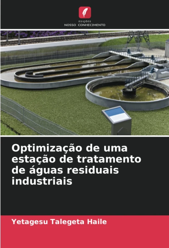 Optimização de uma estação de tratamento de águas residuais industriais