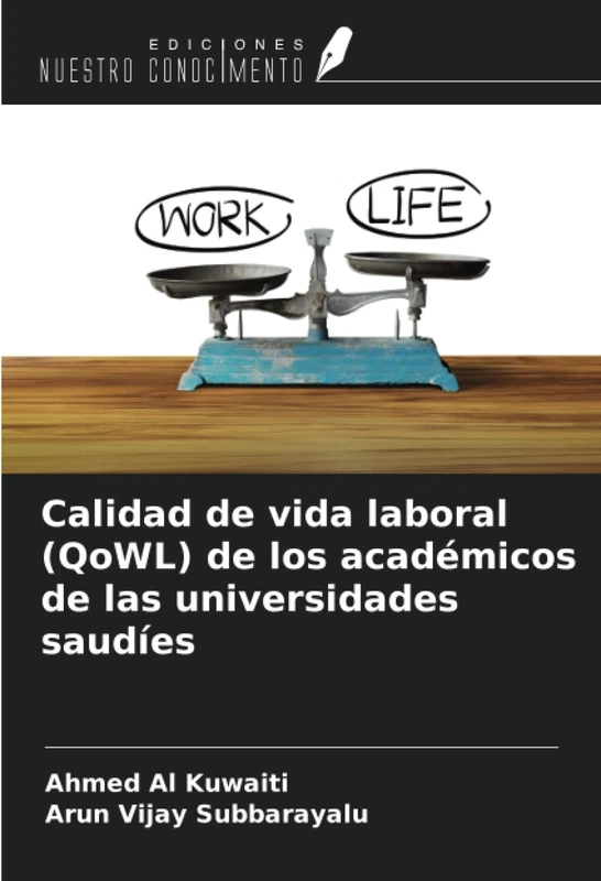 Calidad de vida laboral (QoWL) de los académicos de las universidades saudíes