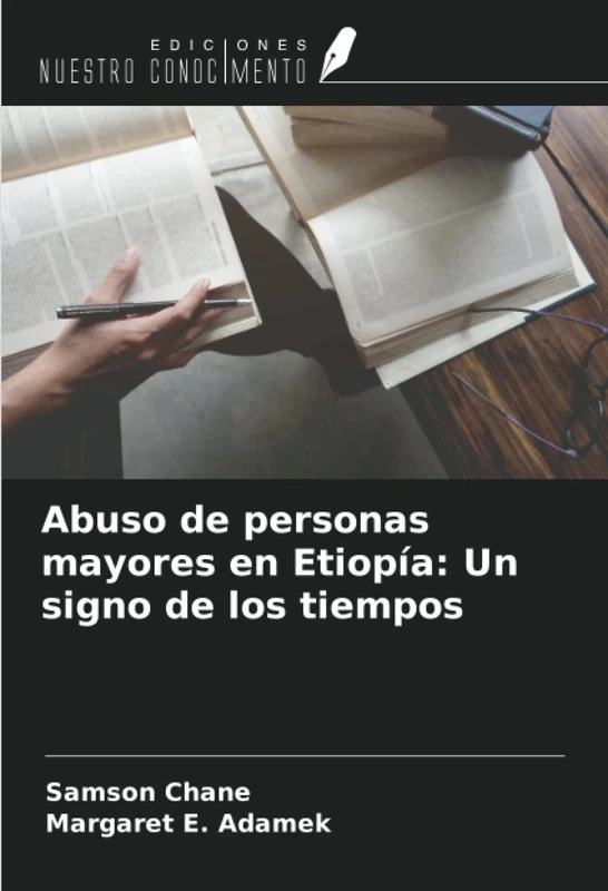 Abuso de personas mayores en Etiopía: Un signo de los tiempos