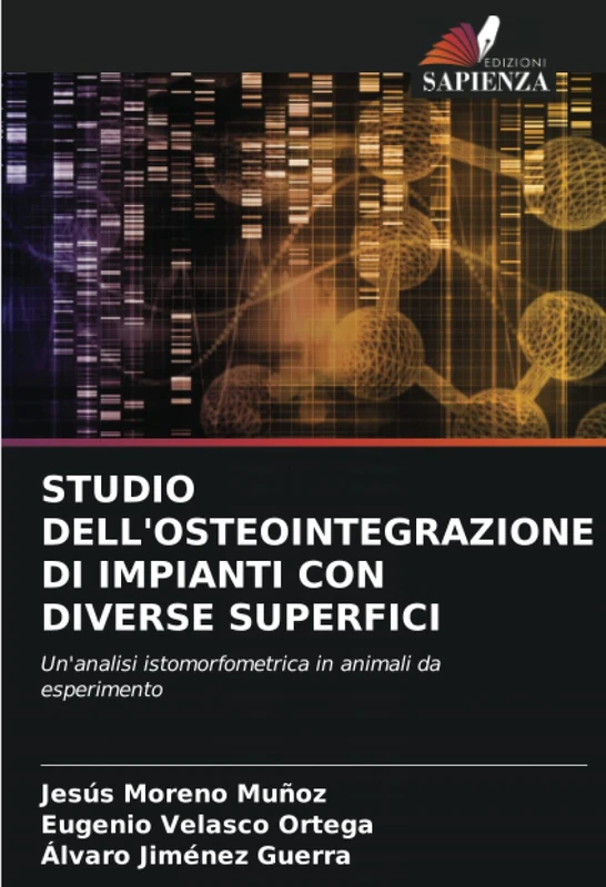 STUDIO DELL'OSTEOINTEGRAZIONE DI IMPIANTI CON DIVERSE SUPERFICI: Un'analisi istomorfometrica in animali da esperimento