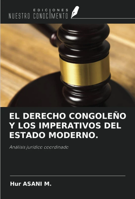 EL DERECHO CONGOLEÑO Y LOS IMPERATIVOS DEL ESTADO MODERNO.: Análisis jurídico coordinado - Image 1