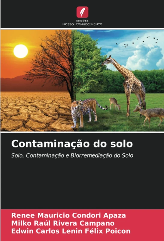 Contaminação do solo: Solo, Contaminação e Biorremediação do Solo